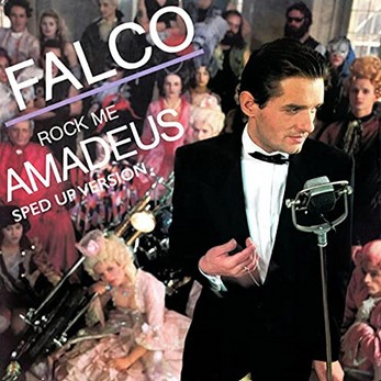 Rock Me Amadeus (Sped Up Version)